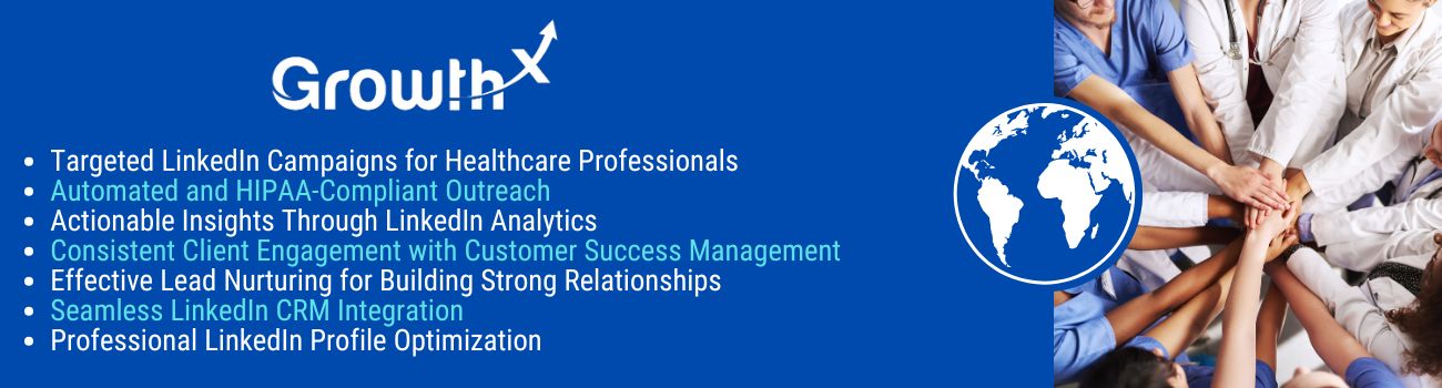 Healthcare professionals joining hands with a Growth-X logo and a list of LinkedIn marketing services for healthcare companies, including targeted campaigns, HIPAA-compliant outreach, LinkedIn analytics, and CRM integration.